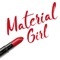 Material Girl - Garrett Douglas lyrics