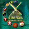Global Fusion, Vol. 4: Focus on Africa & Australia album lyrics, reviews, download