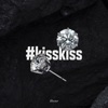 Kiss Kiss - Single