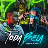 Stream & download Toda Bela (feat. MC DOM LP)