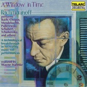 A Window in Time: Rachmaninoff Performs Works of Other Composers (Realized by Wayne Stahnke) artwork