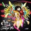 Doh Judge Me - Single