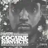 Cocaine Konvicts (Deluxe Edition) album lyrics, reviews, download