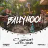 Ballyhoo! (Live at Sugarshack Sessions) album lyrics, reviews, download