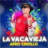 La Vaca Vieja - Single