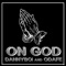 On God (feat. DannyBoi) - ODAFE lyrics