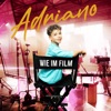 Adriano - Alle Macht den Träumen