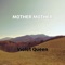 Mother Mother - Violet Queen lyrics