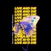 Live And Die (feat. Sophie Simmons) artwork