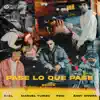 Pase Lo Que Pase (Remix) [feat. Andy Rivera] - Single album lyrics, reviews, download