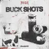 Buck Shots - Single album lyrics, reviews, download