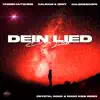 Dein Lied (Crystal Rock & Marc Kiss Remix) - Single album lyrics, reviews, download