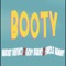 BOOTY (feat. Varevat DaVinci & Swole Hammy) - Gody Bravo lyrics