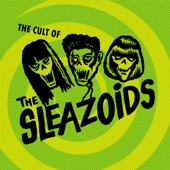 The Sleazoids - Soho Sleaze