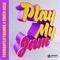 Play My Jam artwork