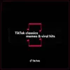 #WIPEITDOWN (TikTok Classics Version) - Single album lyrics, reviews, download