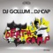 Death Camp (feat. DJ Cap) [Radio Edit] - DJ Gollum lyrics