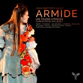 Les Talens Lyriques - Armide, LWV 71, Prologue: Ouverture (Live)