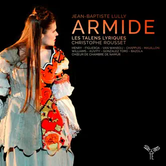 Lully: Armide (Live) by Les Talens Lyriques, Christophe Rousset, Chœur de Chambre de Namur, Antonio Figueroa, Marie-Claude Chappuis, Marc Mauillon, Douglas Williams, Cyril Auvity, Etienne Bazola, Marie-Adeline Henry, Judith Van Wanroij, Emiliano Gonzalez Toro & Marie-Claude Henry album reviews, ratings, credits