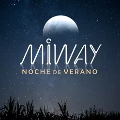 Noche de Verano - Single - Miway