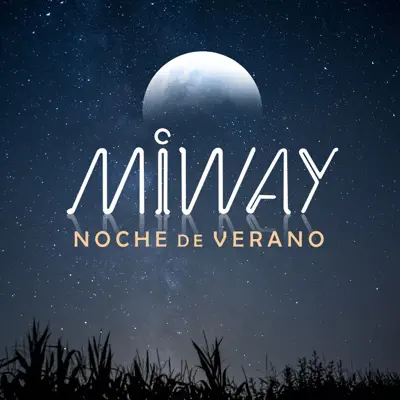 Noche de Verano - Single - Miway