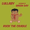 Lullaby Versions of Green Day