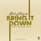Bring It Down - Rich Khasino lyrics
