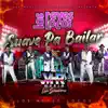 Suave Pa Bailar (En Vivo) - Single album lyrics, reviews, download