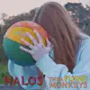 Halos - Single album lyrics, reviews, download