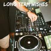 Long Term Wishes artwork