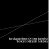 Rockatechno(Nitro Remix) - Single