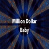 Million Dollar Baby - Single