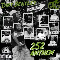 Mr. 252 - EP (feat. Jamais Brown, Jackboy Jaydo, Chucky Drip, Rampage, Janava Crandall, Big Bag, B Eazi, Lul Dave, T-Guda & Kelz) by Dirt Bentley album reviews, ratings, credits