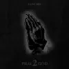 Pray 2 God - Single album lyrics, reviews, download