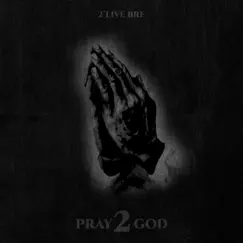 Pray 2 God Song Lyrics