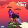Positive Vibez - EP