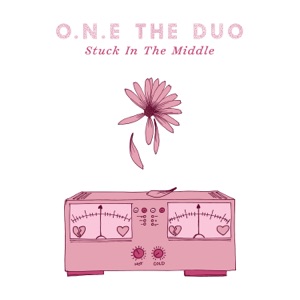 O.N.E The Duo - Stuck in the Middle - Line Dance Music
