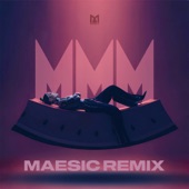 MMM (Maesic Remix) artwork