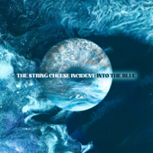 Into the Blue - EP - The String Cheese Incident