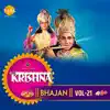 Krishna Bhajan Vol. 21 album lyrics, reviews, download