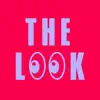 Stream & download The Look - Single