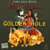 Golden Hole - Single album lyrics, reviews, download