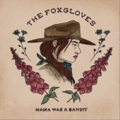 The Foxgloves - Forget Me Not