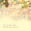 The First Noel Lullaby - Single album lyrics, reviews, download