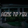 Home To You - Single