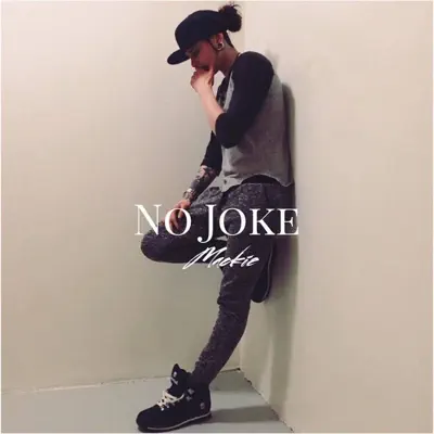 No Joke - Mackie