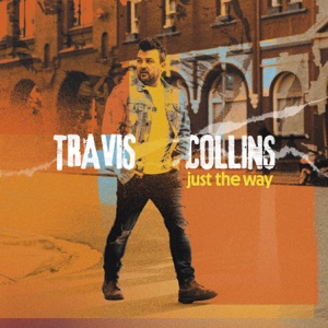 Travis Collins - Just The Way - Line Dance Choreograf/in