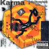 Karma (feat. John savage music & Dj clue) - Single album lyrics, reviews, download