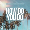 How Do You Do - Single, 2024