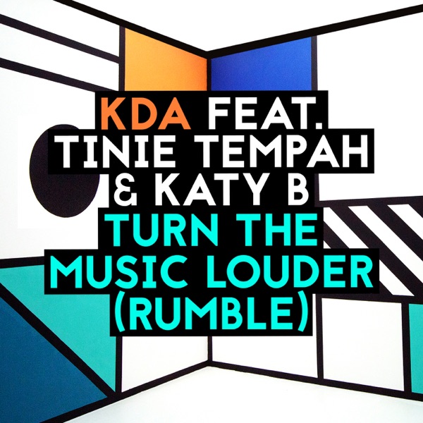 Kda, Tinie Tempah - Turn The Music Louder